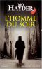 [Jack Caffery 02] • L'homme du soir